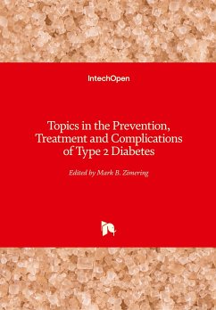 Topics in the Prevention, Treatment and Complications of Type 2 Diabetes