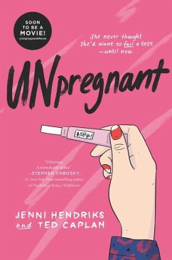Unpregnant - Hendriks, Jenni; Caplan, Ted
