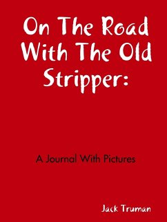 On The Road With The Old Stripper - Truman, Jack