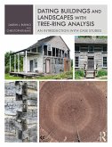 Dating Buildings and Landscapes with Tree-Ring Analysis (eBook, PDF)