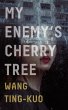 My Enemy's Cherry Tree (eBook, ePUB) - Bild 1