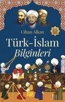 Türk-Islam Bilginleri - Alkan, Cihan