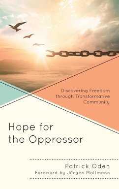 Hope for the Oppressor - Oden, Patrick