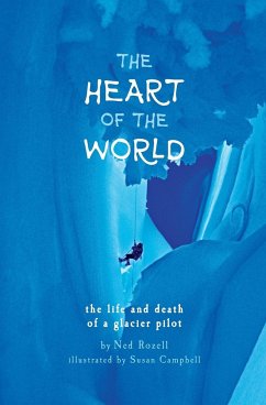 The Heart of the World - Rozell, Ned