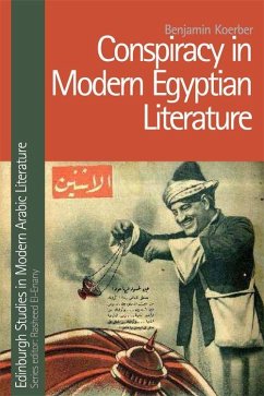 Conspiracy in Modern Egyptian Literature - Koerber, Benjamin