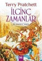 Ilginc Zamanlar - Pratchett, Terry