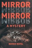 Mirror Mirror: A Mystery