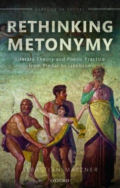 Rethinking Metonymy - Matzner, Sebastian