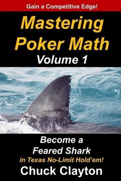 Mastering Poker Math - Clayton, Chuck