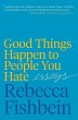 Good Things Happen to People You Hate - Bild 1