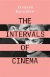 The Intervals of Cinema - Bild 1