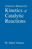 Kinetics of Catalytic Reactions--Solutions Manual (eBook, PDF)