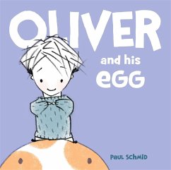 Oliver and His Egg - Schmid, Paul