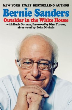 Outsider in the White House - Sanders, Bernie