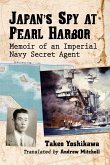 Japan's Spy at Pearl Harbor