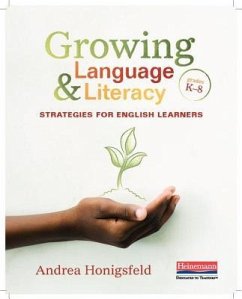 Growing Language & Literacy - Honigsfeld, Andrea