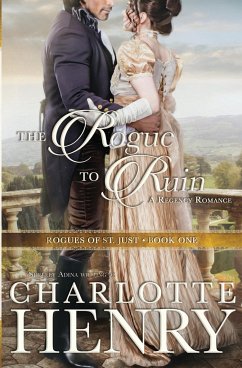 The Rogue to Ruin - Adina, Shelley; Henry, Charlotte