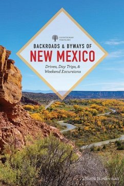 Backroads & Byways of New Mexico: Drives, Day Trips, and Weekend Excursions - Niederman, Sharon