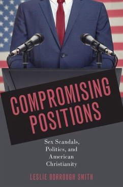 Compromising Positions - Smith, Dr. Leslie Dorrough (Associate Professor of Religious Studies