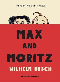 Max and Moritz - Busch, Wilhelm