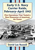 Early U.S. Navy Carrier Raids, February-April 1942