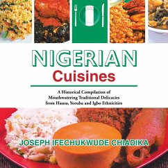 Nigerian Cuisines - Chiadika, Joseph Ifechukwude