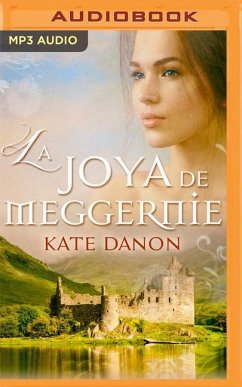 La Joya de Meggernie (Narración En Castellano) - Danon, Kate