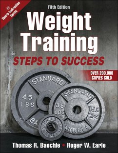 Weight Training: Steps to Success - Baechle, Thomas R.; Earle, Roger W.
