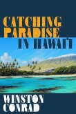 Catching Paradise in Hawai'i