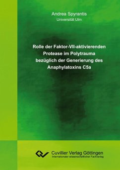 Cover Rolle der Faktor-VII-aktivierenden Protease im Polytrauma bezüglich der Generierung des Anaphylatoxins C5a