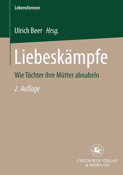 Liebeskämpfe (eBook, PDF) - Stemmer-Beer, Roswitha