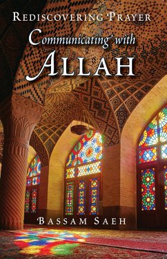Communicating with Allah (eBook, ePUB) - Saeh, Bassam