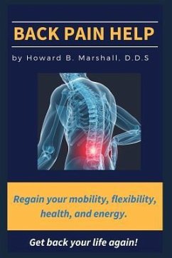 Back Pain Help - Marshall D D S, Howard B