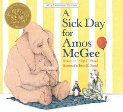 A Sick Day for Amos McGee: 10th Anniversary Edition - Stead, Philip C