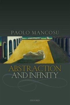 Abstraction and Infinity - Mancosu, Paolo