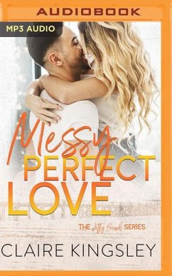 Messy Perfect Love - Kingsley, Claire