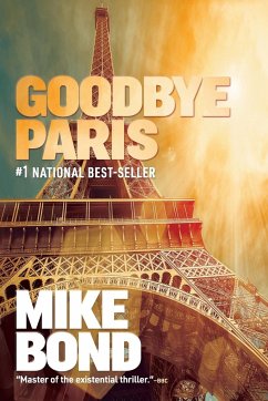 Goodbye Paris - Bond, Mike