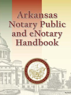 Arkansas Notary Public and eNotary Handbook - Secretary of State, Arkansas