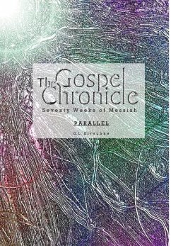 The Gospel Chronicle - Kirschke, G. L.