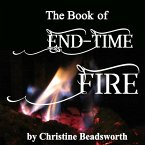 The Book of End-Time Fire