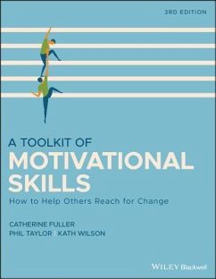 A Toolkit of Motivational Skills - Fuller, Catherine; Taylor, Phil; Wilson, Kath