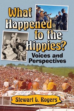 What Happened to the Hippies? - Rogers, Stewart L.