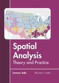 Spatial Analysis: Theory and Practice