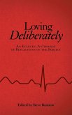 Loving Deliberately