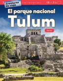 Aventuras de Viaje: El Parque Nacional Tulum