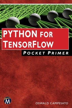 Python for TensorFlow Pocket Primer (eBook, PDF) - Campesato, Oswald