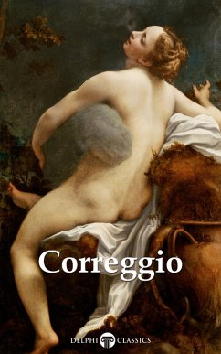 Delphi Complete Works of Correggio (Illustrated) (eBook, ePUB) - Correggio