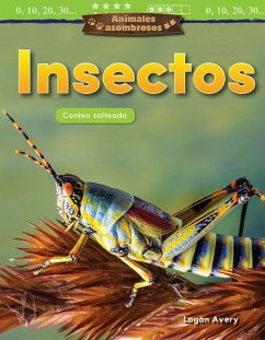 Animales Asombrosos: Insectos - Avery, Logan