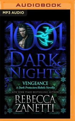 Vengeance: A Dark Protectors/Rebels Novella - Zanetti, Rebecca