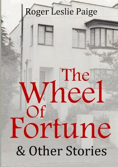 The Wheel of Fortune & Other Stories - Leslie Paige, Roger